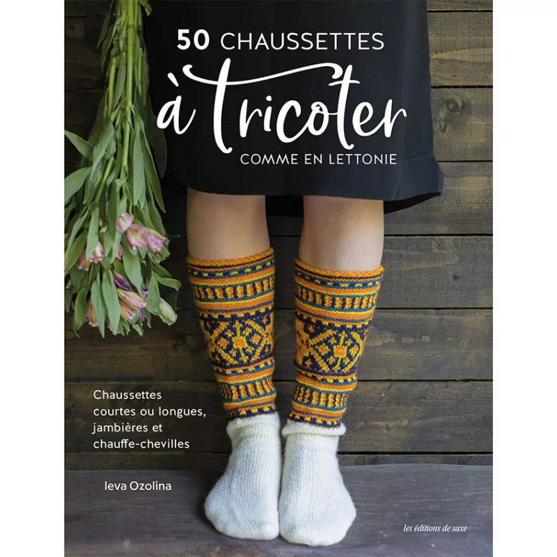 50 Chaussettes à tricoter comme en Lettonie - Ieva Ozolina