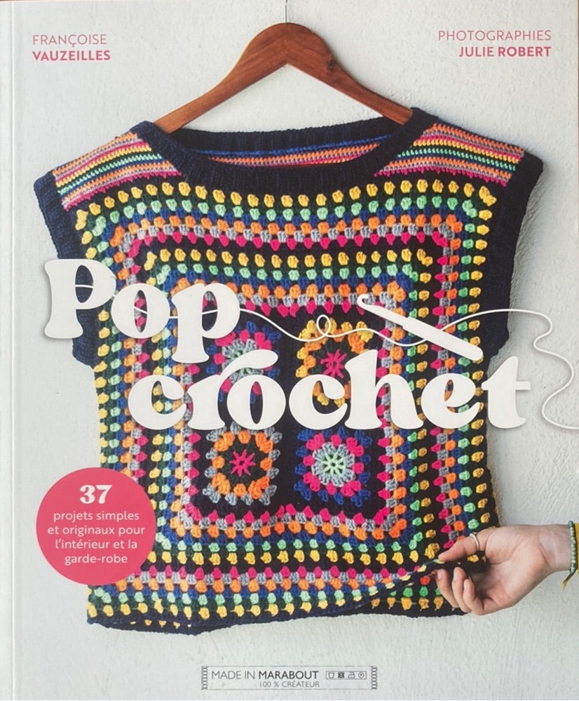 Pop crochet de Françoise Vauzeilles