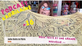 Podcast Tricot & Crochet #16 — Mes projets finis, mes encours… et une GRANDE nouvelle !