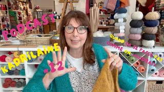 🎙️ Podcast Tricot #12 – Quand ça ne se passe pas comme on voudrait...