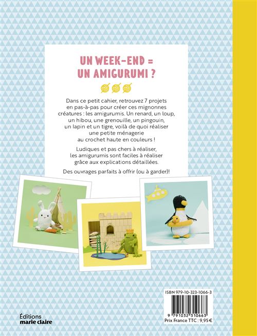 Crocheter des amigurumis en un week-end – Livre crochet pas-à-pas