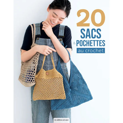 20 sacs &amp; pochettes au crochet