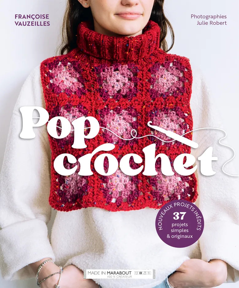 Pop crochet de Françoise Vauzeilles