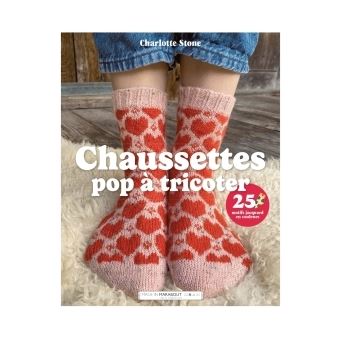 Chaussettes Pop à tricoter - Charlotte Stone