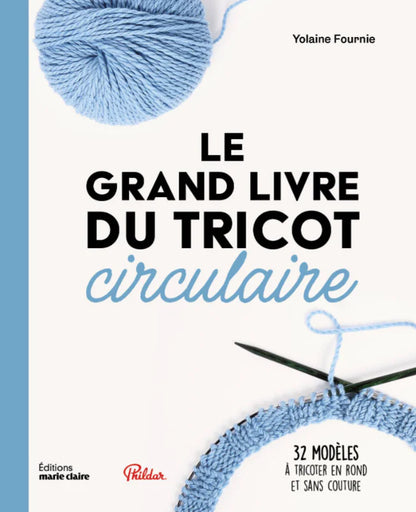 Le grand livre du tricot circulaire de Yolaine Fournie