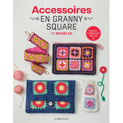 Accessoires en Granny Square - 17 modèles