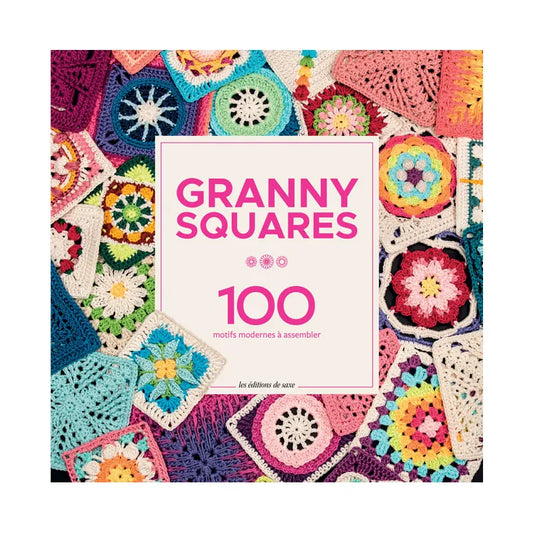 GRANNY SQUARES - 100 MOTIFS MODERNES A ASSEMBLER