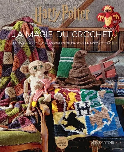 HARRY POTTER - LA MAGIE DU CROCHET - 24 modèles