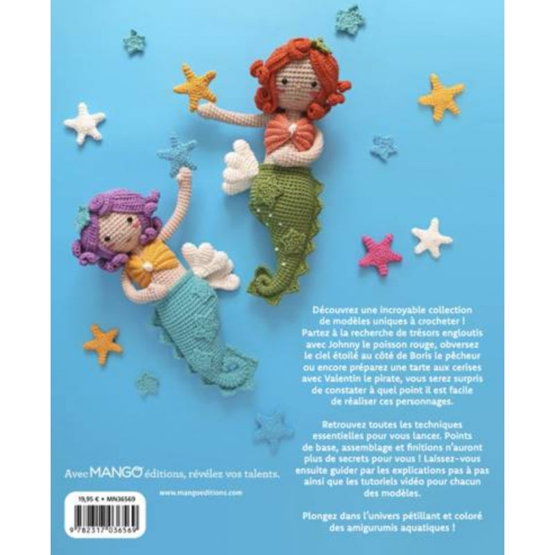 INCROYABLES AMIGURUMIS AQUATIQUES - 16 CREATIONS A CROCHETER