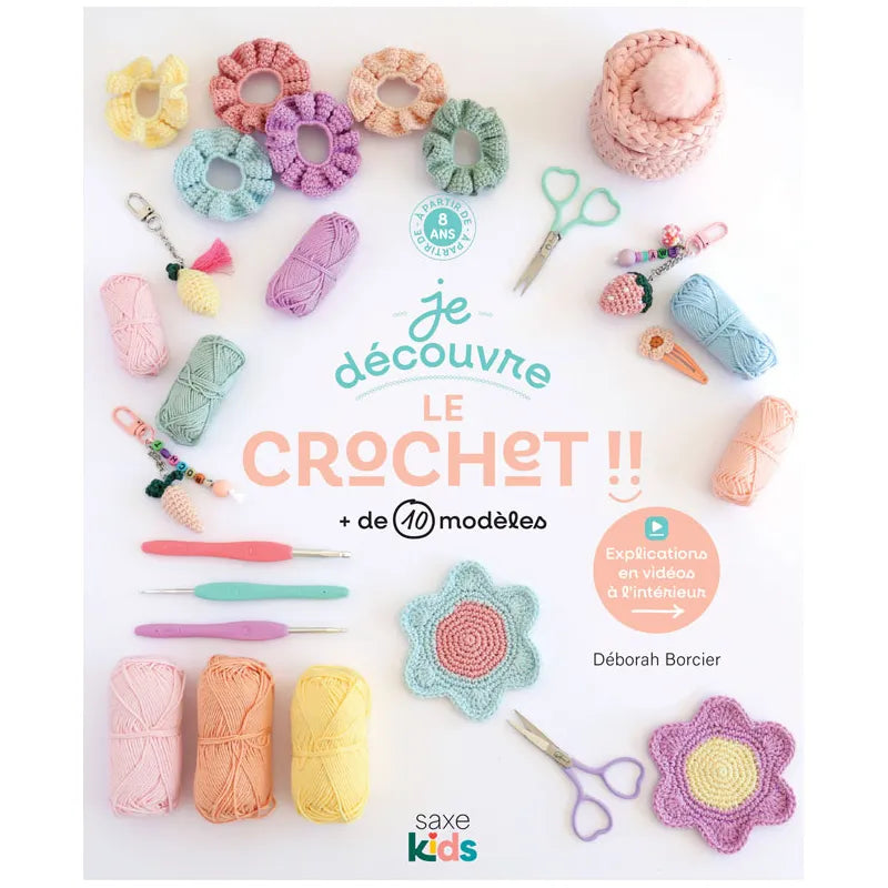 Je découvre le crochet – Livre enfant dès 8 ans pour apprendre facilement