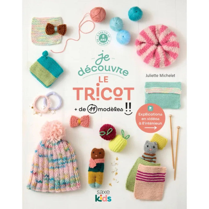 Je découvre le tricot – Livre pour apprendre à tricoter dès 8 ans