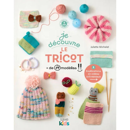 Je découvre le tricot – Livre pour apprendre à tricoter dès 8 ans