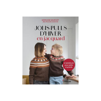 Jolis pulls d’hiver en jacquard – 12 modèles pour petits et grands