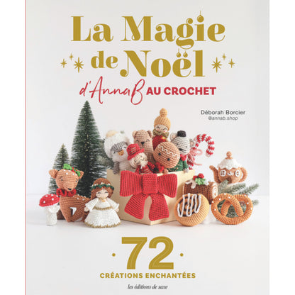 La magie de Noël d’Anna B au crochet – 72 créations enchantées