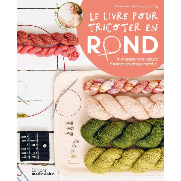 Tricoter en rond – Livre de tricot circulaire, 22 modèles faciles