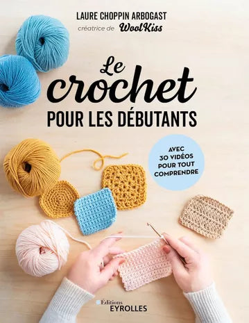 Le crochet pour les débutants de Woolkiss