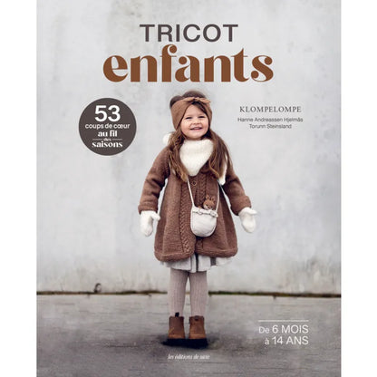 Tricot enfants - KlompeLOMPE 53 Modèles pour Toutes les Saisons